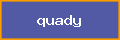 quady